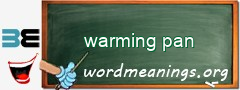 WordMeaning blackboard for warming pan